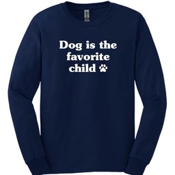 Favorite Child Long Sleeve Shirt Gift For Dog Lover