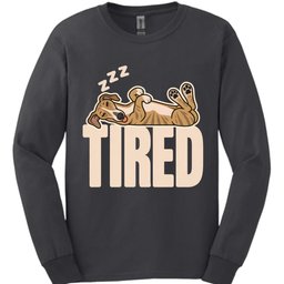 Galgo Tired Dog Long Sleeve Shirt Gift For Dog Lover