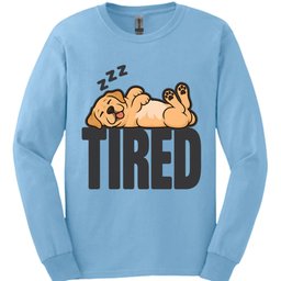 Labrador Tired Dog Long Sleeve Shirt Gift For Dog Lover