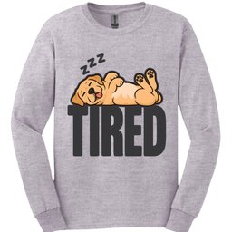 Labrador Tired Dog Long Sleeve Shirt Gift For Dog Lover