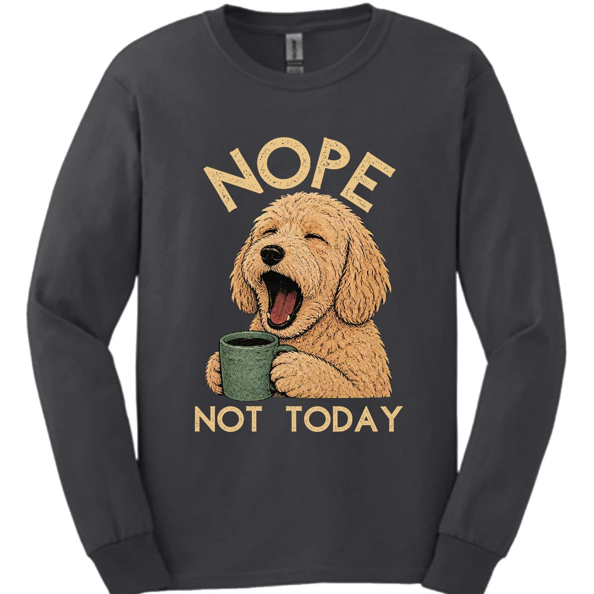 Goldendoodle Not Today Long Sleeve Shirt Gift For Dog Lover