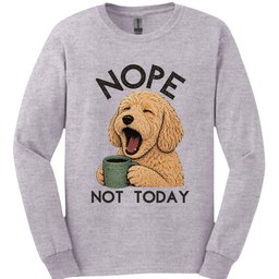 Goldendoodle Not Today Long Sleeve Shirt Gift For Dog Lover
