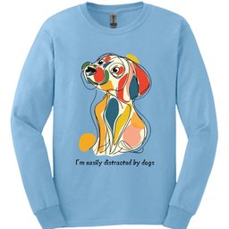 Im Easily Distracted By Dogs 6 Long Sleeve Shirt Gift For Dog Lover
