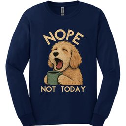 Labradoodle Not Today Long Sleeve Shirt Gift For Dog Lover