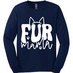 Fur Mama Long Sleeve Shirt Gift For Mom
