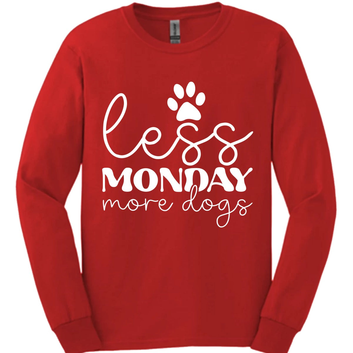 Less Monday More Dogs Long Sleeve Shirt Gift For Dog Lover