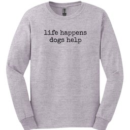 Dogs Help Long Sleeve Shirt Gift For Dog Lover