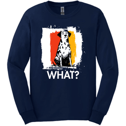Dalmatian What Dog Long Sleeve Tee Gift For Dog Lover