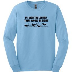 Dog Lottery Long Sleeve Shirt Gift For Dog Lover