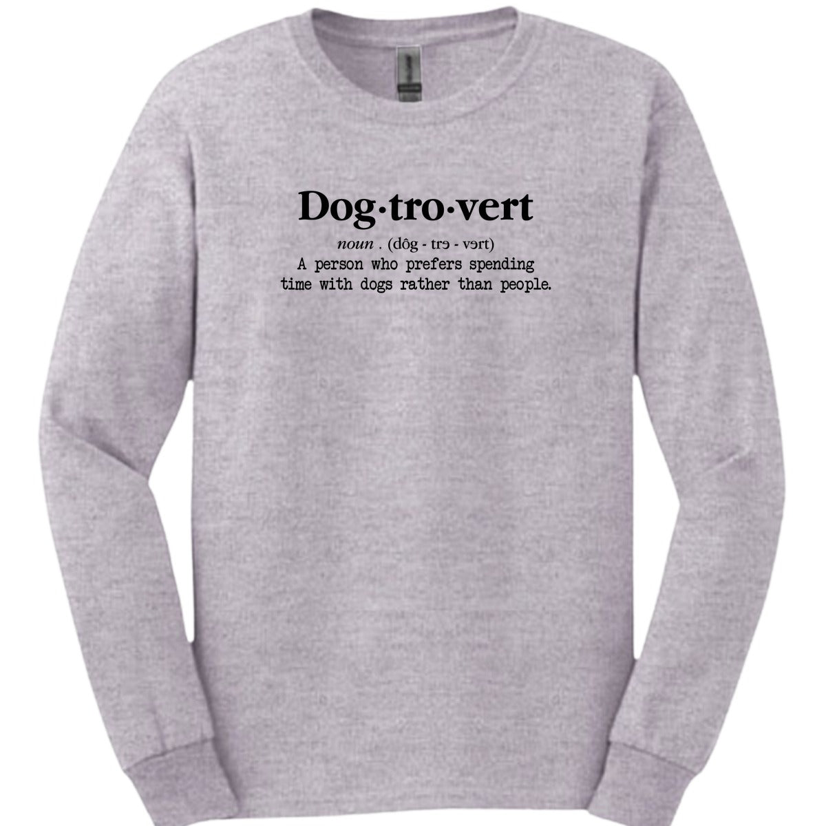 Dog Tro Vert Long Sleeve Shirt Gift For Dog Lover