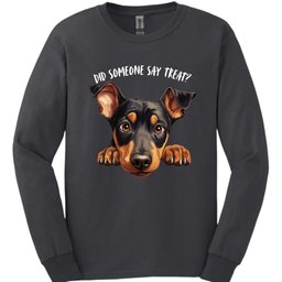 Doberman Did Someone Say Treat Long Sleeve Shirt Gift For Dog Lover