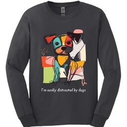 Im Easily Distracted By Dogs 9 Long Sleeve Shirt Gift For Dog Lover