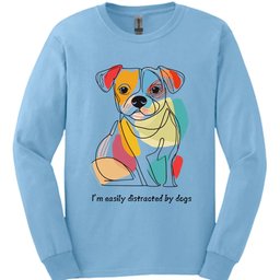 Im Easily Distracted By Dogs 3 Long Sleeve Shirt Gift For Dog Lover