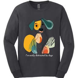 Im Easily Distracted By Dogs 2 Long Sleeve Shirt Gift For Dog Lover