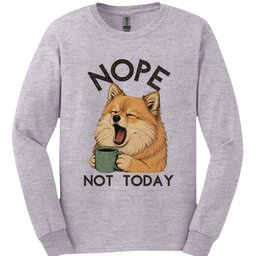 German Spitz Not Today Long Sleeve Shirt Gift For Dog Lover