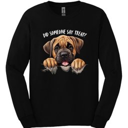 Mastiff Did Someone Say Treat Long Sleeve Shirt Gift For Dog Lover