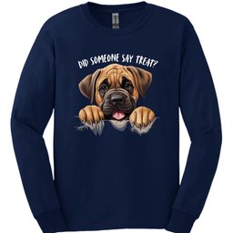 Mastiff Did Someone Say Treat Long Sleeve Shirt Gift For Dog Lover