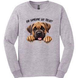 Mastiff Did Someone Say Treat Long Sleeve Shirt Gift For Dog Lover