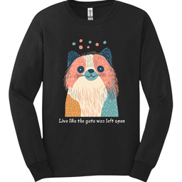 Pekingese Live Like The Gate Was Left Open Long Sleeve Shirt Gift For Dog Lover