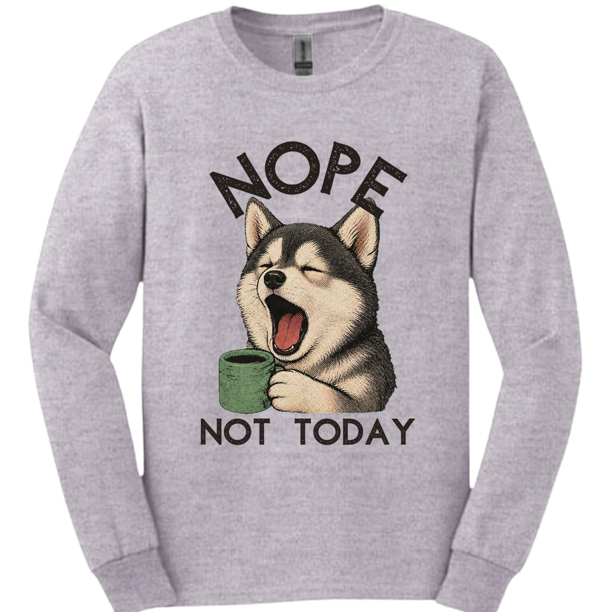 Pomsky Not Today Long Sleeve Shirt Gift For Dog Lover