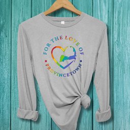 Provincetown For The Love Of Provincetown Rainbow Unisex Long Sleeve Tee Gift For Cape Cod Lover