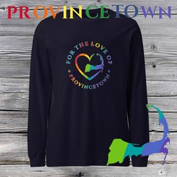 Provincetown For The Love Of Provincetown Rainbow Unisex Long Sleeve Tee Gift For Cape Cod Lover