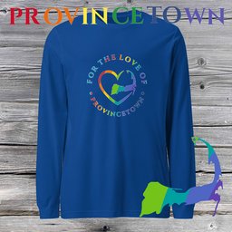 Provincetown For The Love Of Provincetown Rainbow Unisex Long Sleeve Tee Gift For Cape Cod Lover