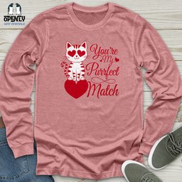 Youre My Purrfect Match Unisex Long Sleeve Tee Gift For Animal Lover