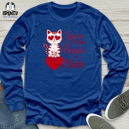 Youre My Purrfect Match Unisex Long Sleeve Tee Gift For Animal Lover