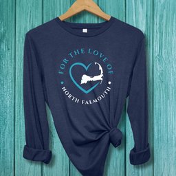North Falmouth For The Love Of North Falmouth Unisex Long Sleeve Tee Gift For Cape Cod Lover