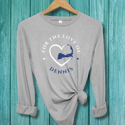 Dennis For The Love Of Dennis Unisex Long Sleeve Tee Gift For Cape Cod Lover