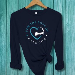 Cape Cod For The Love Of Cape Cod Unisex Long Sleeve Tee Gift For Cape Cod Lover