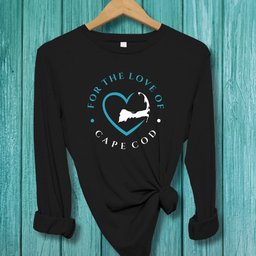 Cape Cod For The Love Of Cape Cod Unisex Long Sleeve Tee Gift For Cape Cod Lover