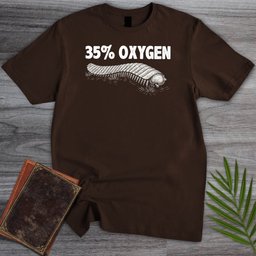 35 Percent Oxygen Arthropleura T Shirt Gift For Nature Lover