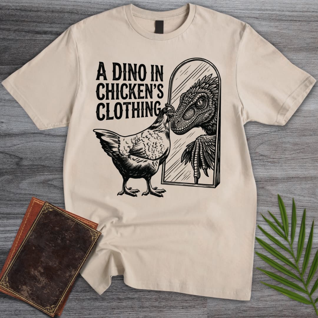 Deinonychus In Chickens Clothing T Shirt Gift For Nature Lover
