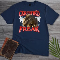 Certified Freak T Shirt Gift For Nature Lover