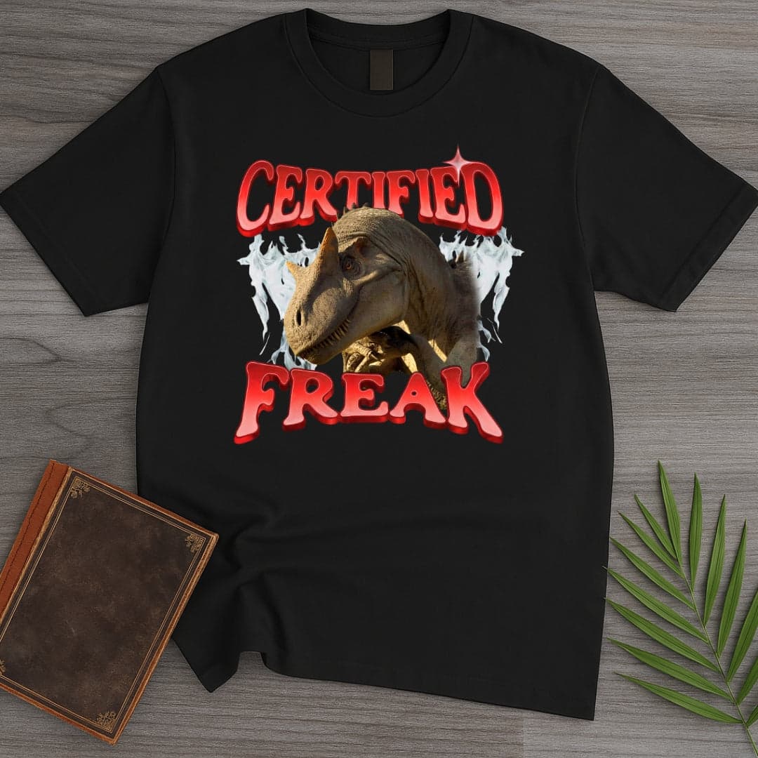 Certified Freak T Shirt Gift For Nature Lover