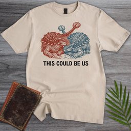 Ankylosaurus This Could Be US T Shirt Gift For Nature Lover
