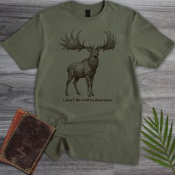 Cant Enter Doors T Shirt Gift For Nature Lover