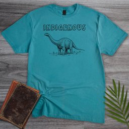 Dinosaurs are Indigenous T-Shirt