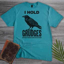 Grudge Holder Raven T Shirt Gift For Nature Lover
