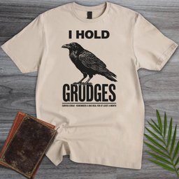 Grudge Holder Raven T Shirt Gift For Nature Lover