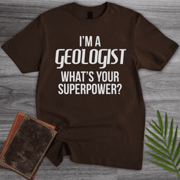 Im A Geologist T Shirt Gift For Nature Lover