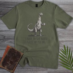 I Must Be Weird T-Shirt