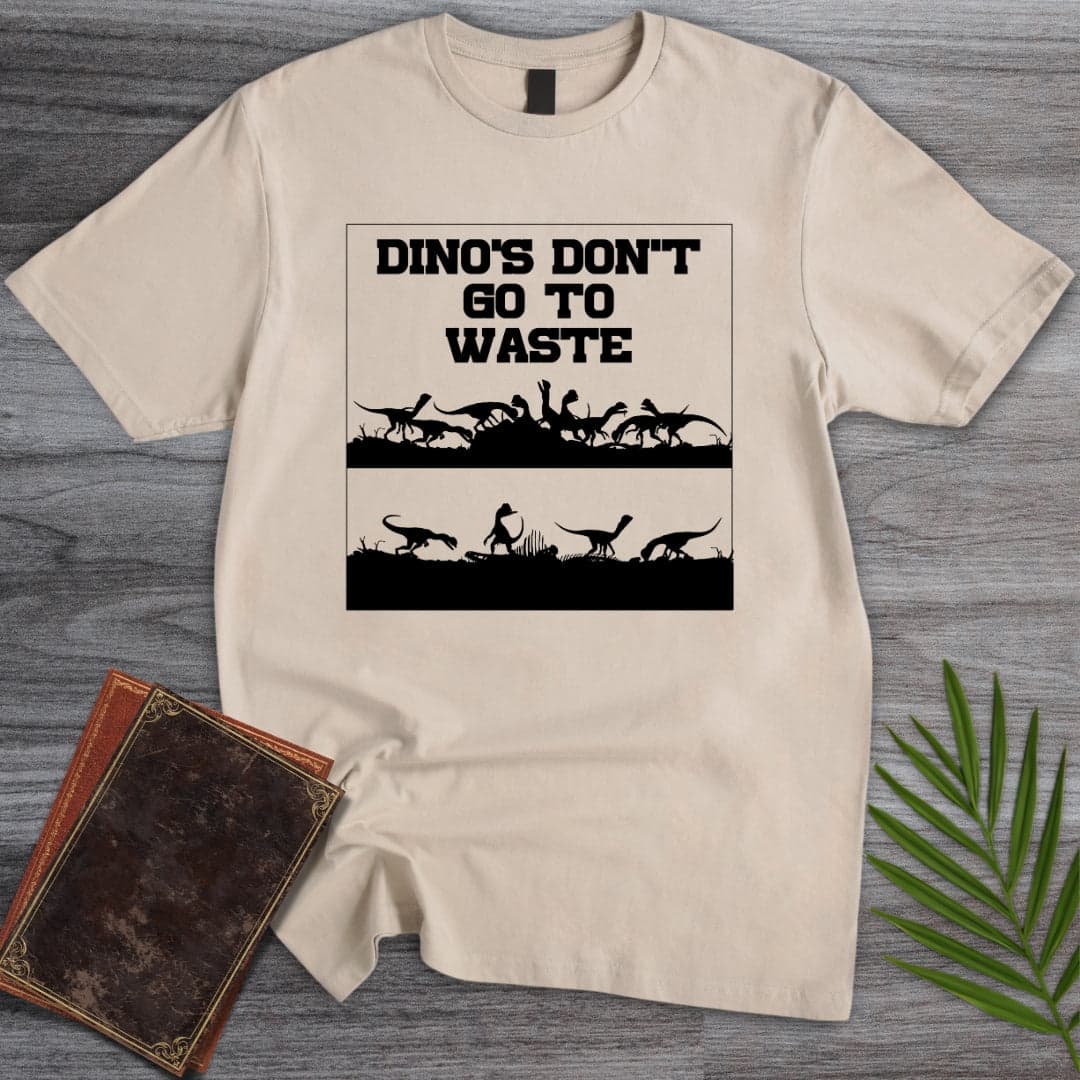 Dinos Dont Go To Waste T Shirt Gift For Nature Lover