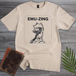Emu Zing T Shirt Gift For Nature Lover