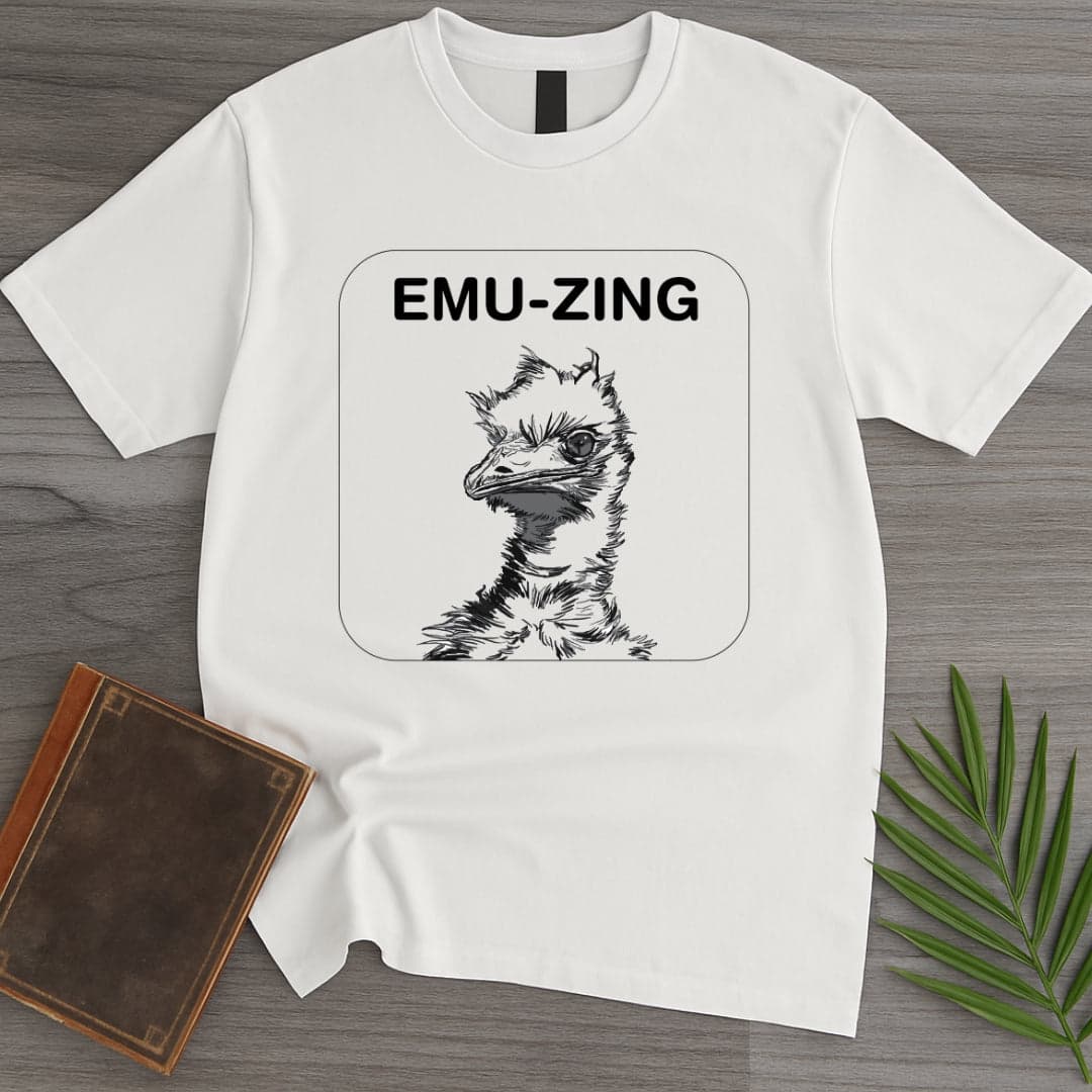 Emu Zing T Shirt Gift For Nature Lover