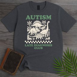Late Diagnosis Dino Club T-Shirt