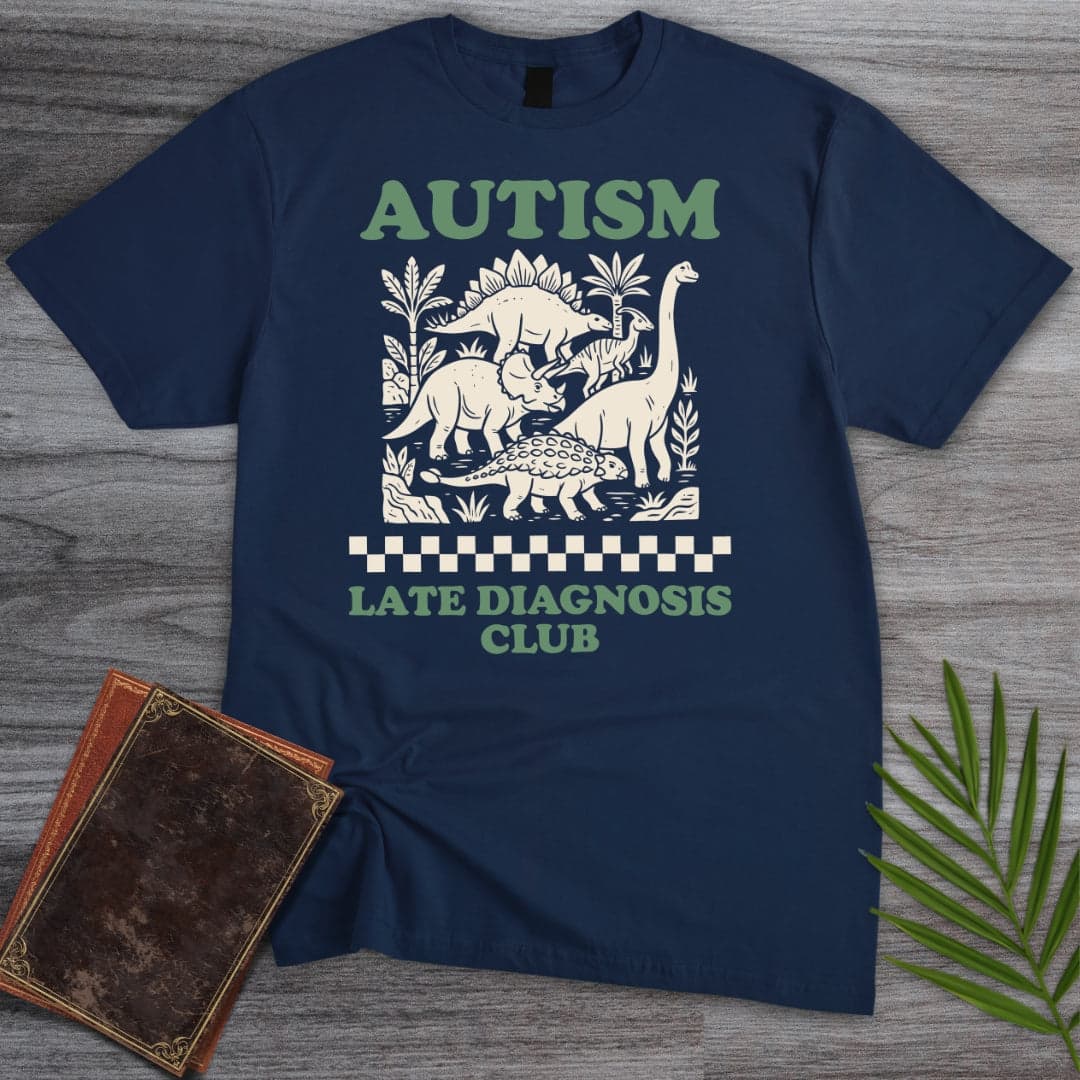 Late Diagnosis Dino Club T-Shirt