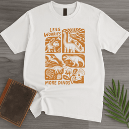 Less Worries More Dinos T Shirt Gift For Nature Lover